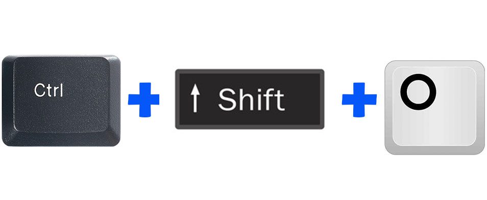 Ctrl key, plus sign, shift key, plus sign, letter O key